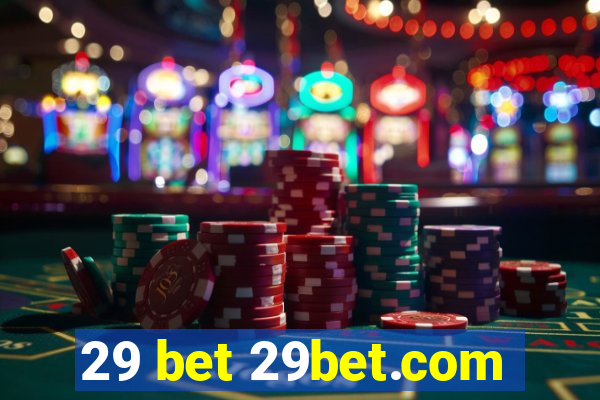 29 bet 29bet.com